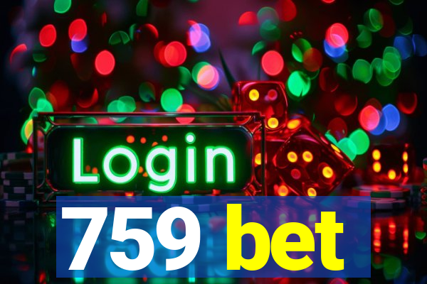 759 bet